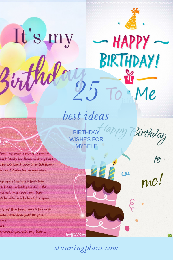 25-best-ideas-birthday-wishes-for-myself-home-family-style-and-art